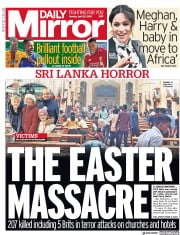 Daily Mirror (UK) Newspaper Front Page for 22 April 2019