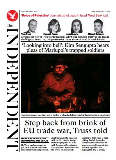 The Independent Newspaper Front Page (UK) for 13 May 2022